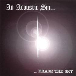 An Acoustic Sin : Erase the Sky
